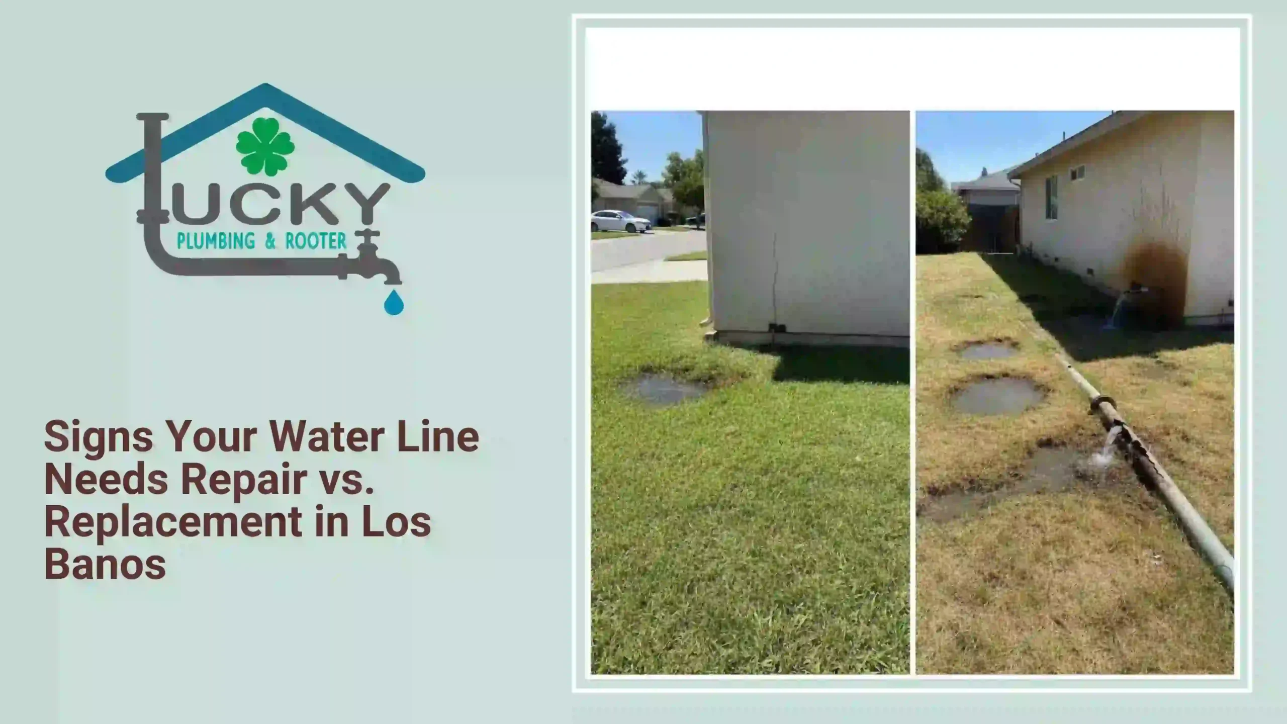 Signs Your Water Line Needs Repair vs Replacement in Los Banos (2)