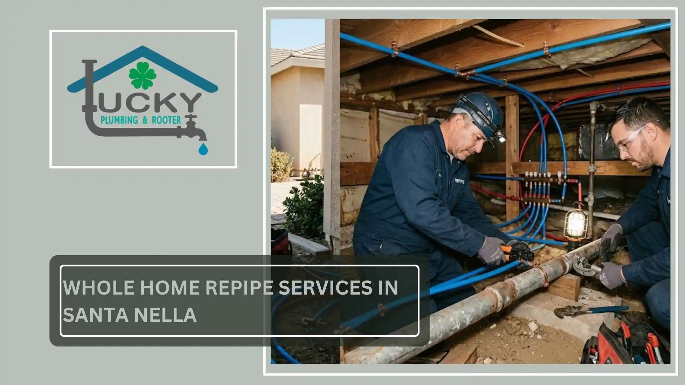 Whole Home Repipe Services in Santa Nella