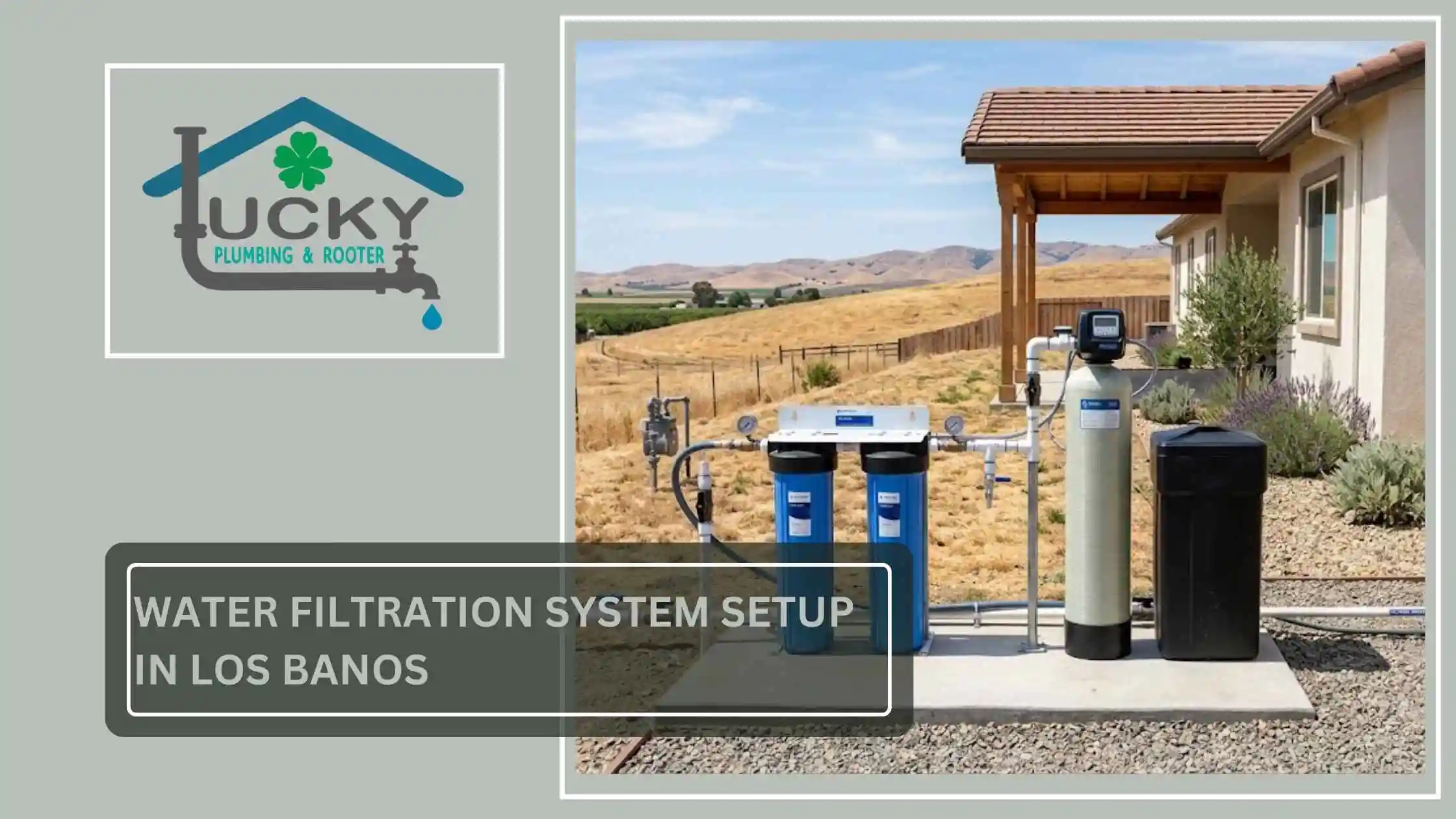 Water Filtration System Setup in Los Banos