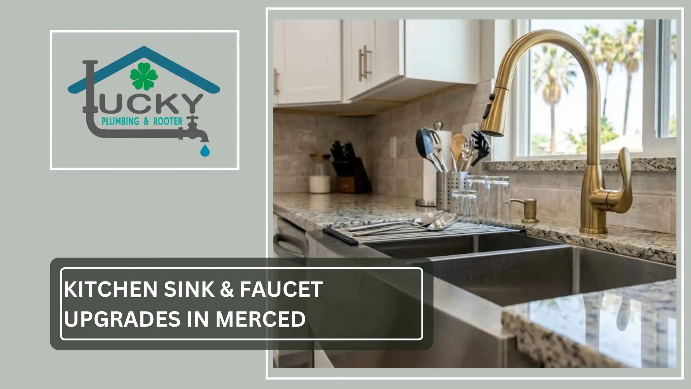 Kitchen Sink & Faucet Upgrades in Merced